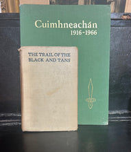 The Trail of the Black and Tans - By “The Hurler on the ditch” (Mrs. Emily Ussher) Talbot Press, Dublin- 1921.