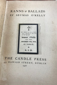 Ranns & Ballads - Seumas O'Kelly - 1st Edition - 1918 - The Candle Press.